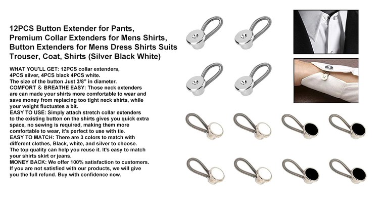 12PCS Button Extender for Pants, Premium Collar Extenders for Mens Shirts, Button Extenders for Mens Dress Shirts Suits Trouser, Coat, Shirts (Silver Black White).jpg