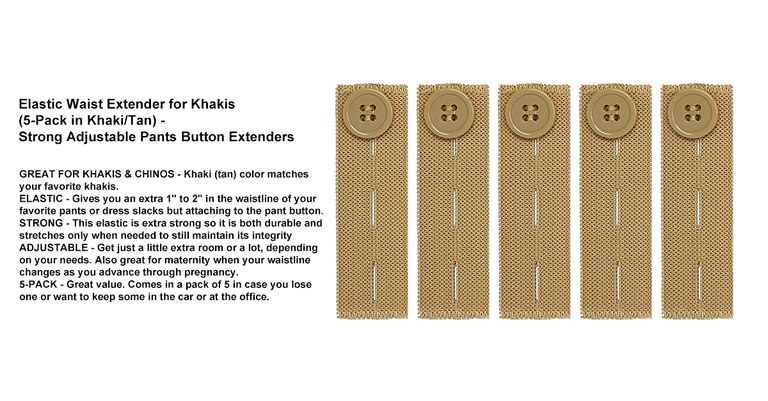 Comfy Clothiers Elastic Waist Extender for Khakis (5-Pack in Khaki_Tan) - Strong Adjustable Pants Button Extenders.jpg